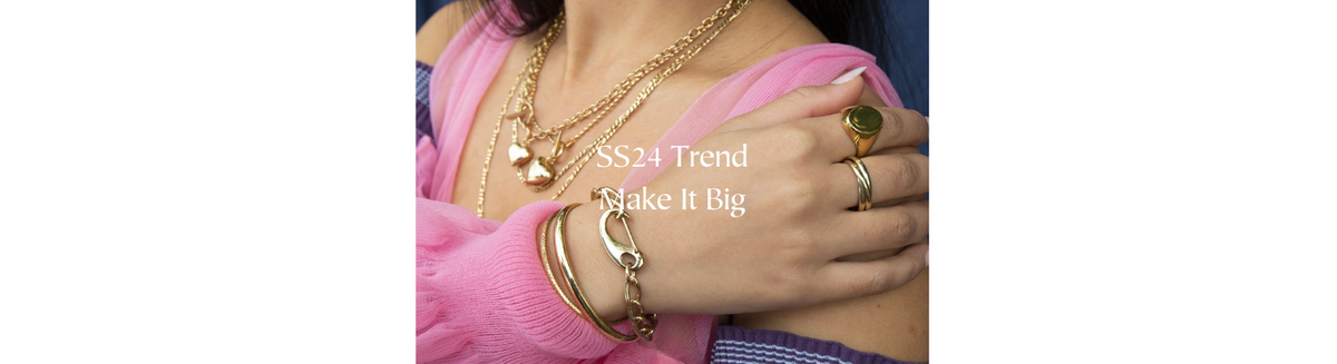 SS24 Trends: Make It Big